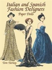 9780486437125: Italian and Spanish Fashion Designers Paper Dolls (Dover Paper Dolls)