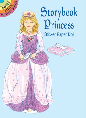 Stock image for Storybook Princess Sticker Paper Doll (Dover Little Activity Books: Stories) for sale by GF Books, Inc.