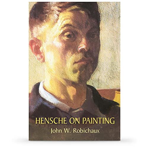 9780486437286: Hensche on Painting (Dover Art Instruction)