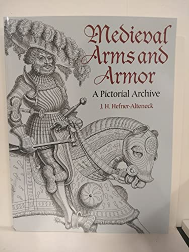 Beispielbild fr Medieval Arms and Armor : A Pictorial Archive zum Verkauf von Better World Books