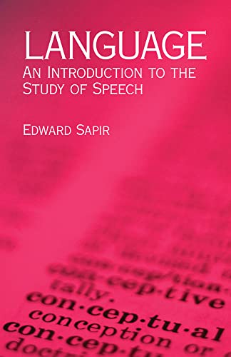 Beispielbild fr Language: An Introduction to the Study of Speech (Dover Language Guides) zum Verkauf von BooksRun