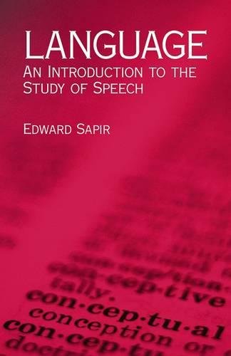 9780486437446: Language: An Introduction to the Study of Speech (Dover Language Guides)