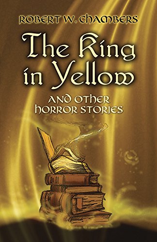 9780486437507: The King in Yellow and Other Horror (Dover Mystery, Detective, & Other Fiction)
