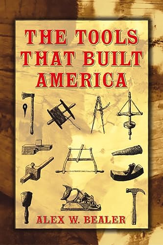 Stock image for The Tools that Built America (Dover Books on Americana) for sale by HPB-Red