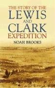 9780486437569: The Story of the Lewis and Clark Expedition