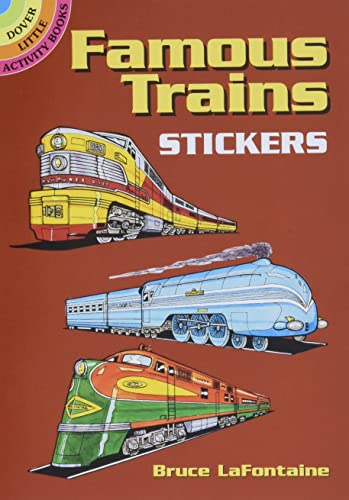 Famous Trains Stickers (Dover Little Activity Books: Travel) (9780486437590) by Bruce LaFontaine