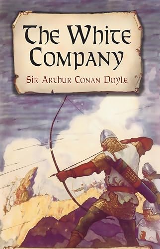 9780486437637: The White Company (Dover Books on Literature & Drama)