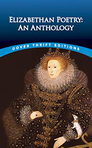 Stock image for ELIZABETHAN POETRY AN ANTHOLOGY for sale by WONDERFUL BOOKS BY MAIL