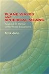 Beispielbild fr Plane Waves and Spherical Means Applied to Partial Differential Equations (Dover Books on Mathematics) zum Verkauf von Powell's Bookstores Chicago, ABAA