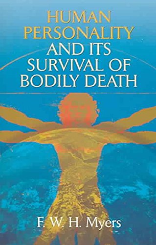 9780486438184: Human Personality And Its Survival Of Bodily Death