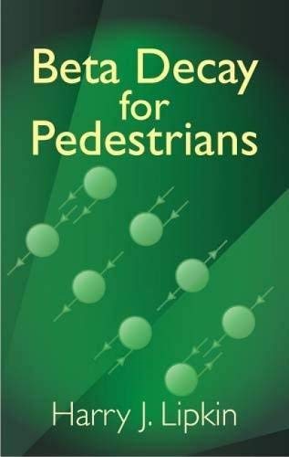 Stock image for Beta Decay for Pedestrians for sale by Better World Books