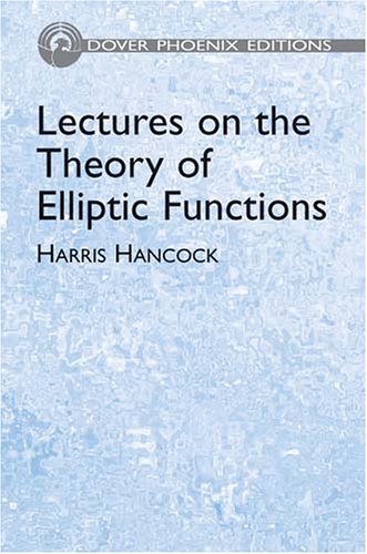 9780486438252: Lectures on the Theory of Elliptic (Dover Phoenix Editions)