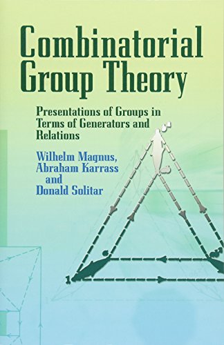 9780486438306: Combinatorial Group Theory: Presentations of Groups in Terms of Generators and Relations (Dover Books on Mathematics)