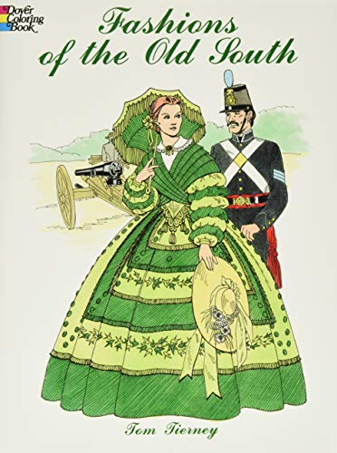 Beispielbild fr Fashions of the Old South Coloring Book (Dover Fashion Coloring Book) zum Verkauf von SecondSale