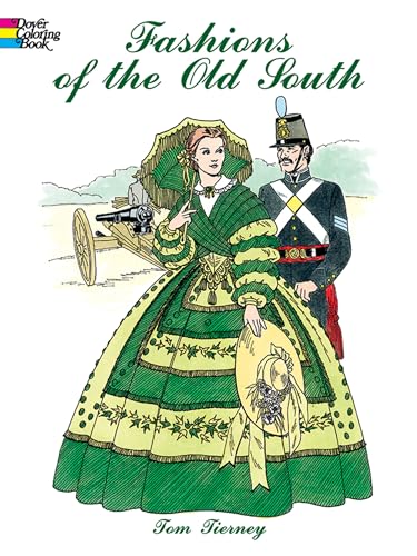 Imagen de archivo de Fashions of the Old South Coloring Book (Dover Fashion Coloring Book) a la venta por SecondSale