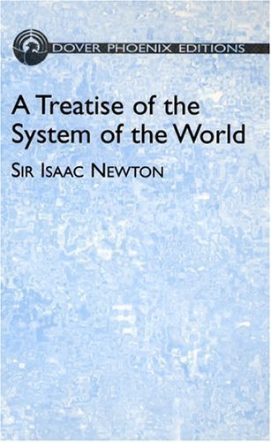 9780486438801: A Treatise Of The System Of The World