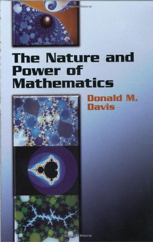 9780486438962: The Nature and Power of Mathematics