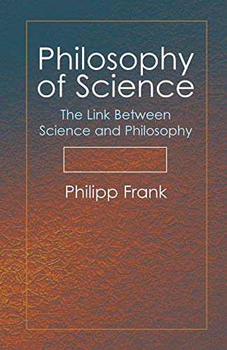 Imagen de archivo de Philosophy of Science: The Link Between Science and Philosophy a la venta por HPB-Red