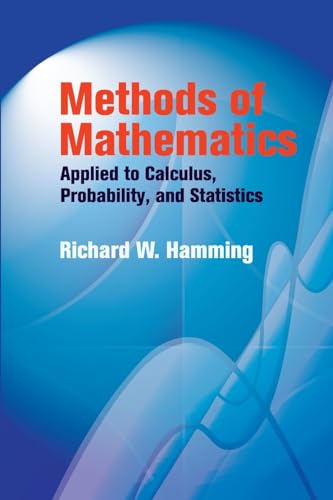 Stock image for Methods of Mathematics Applied to Calculus, Probability, and Statistics (Dover Books on Mathematics) for sale by Front Cover Books