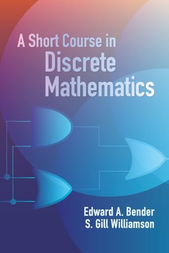 Stock image for A Short Course in Discrete Mathematics (Dover Books on Computer Science) for sale by Book Deals