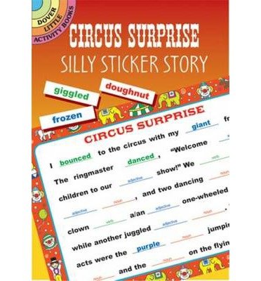 Imagen de archivo de Circus Surprise: Silly Sticker Story a la venta por Fallen Leaf Books