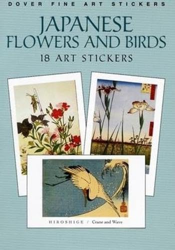 Imagen de archivo de Japanese Flowers and Birds: 18 Art Stickers (Dover Art Stickers) a la venta por GF Books, Inc.