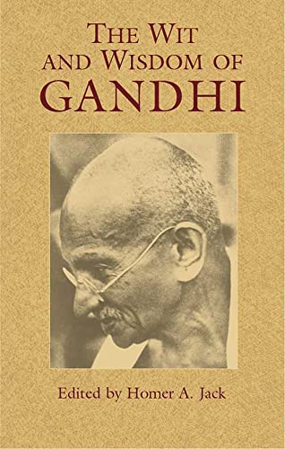 Stock image for The Wit and Wisdom of Gandhi (Eastern Philosophy and Religion) for sale by SecondSale