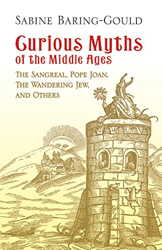 9780486439938: Curious Myths of the Middle Ages: The Sangreal, Pope Joan, the Wandering Jew, and Others (Dover Books on Anthropology and Folklore)
