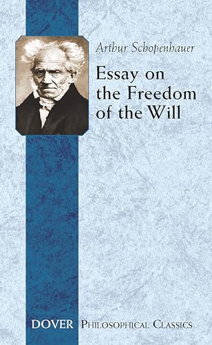 9780486440118: Essay on the Freedom of the Will (Dover Philosophical Classics)