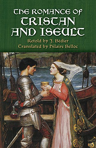 Stock image for The Romance of Tristan and Iseult (Dover Books on Literature & Drama) for sale by Revaluation Books