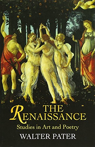 9780486440255: The Renaissance: Studies in Art and Poetry (Dover Fine Art, History of Art)