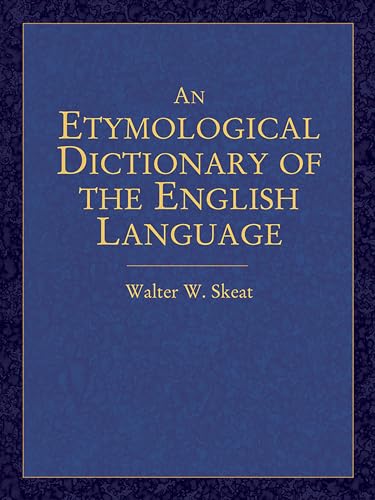 9780486440521: An Etymological Dictionary of the English Language (Dover Language Guides)