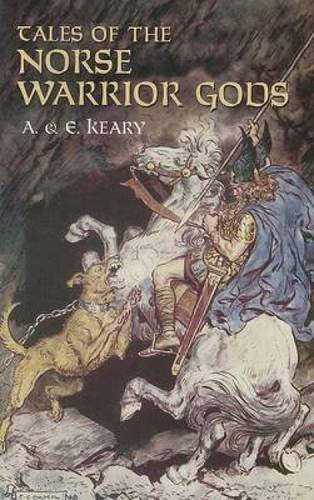 Stock image for Tales of the Norse Warrior Gods: The Heroes of Asgard for sale by Half Price Books Inc.