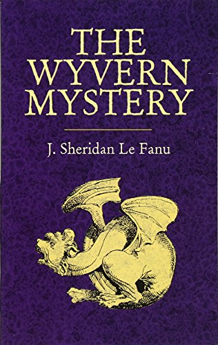 Beispielbild fr The Wyvern Mystery zum Verkauf von Dan A. Domike