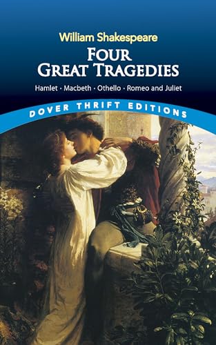 Stock image for Four Great Tragedies: Hamlet, Macbeth, Othello, and Romeo and Juliet (Dover Thrift Editions: Plays) for sale by PlumCircle