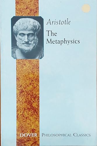 The Metaphysics (Dover Philosophical Classics) (9780486440873) by Aristotle