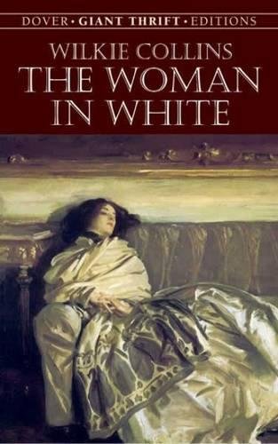 Stock image for The Woman in White (Dover Giant Thrift Editions) for sale by Wonder Book