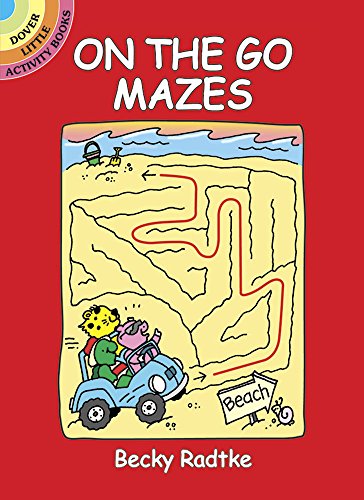 Imagen de archivo de On the Go Mazes (Dover Little Activity Books) a la venta por SecondSale