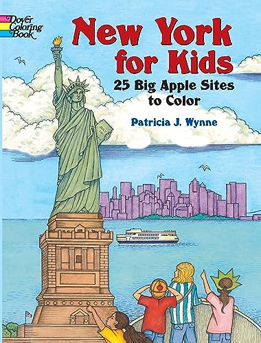 Stock image for New York for Kids: 25 Big Apple Sites to Color (Dover Coloring Books) for sale by SecondSale