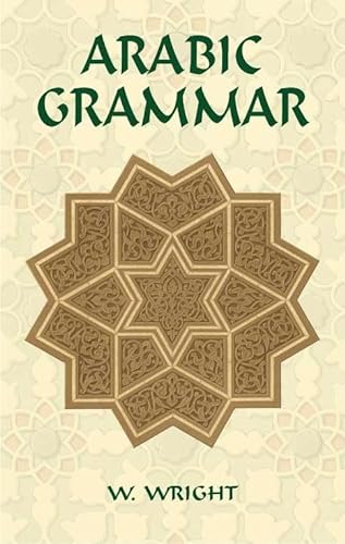 Imagen de archivo de Arabic Grammar: Two Volumes Bound as One a la venta por ThriftBooks-Dallas
