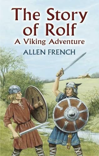 Beispielbild fr The Story of Rolf: A Viking Adventure (Dover Children's Classics) zum Verkauf von HPB-Ruby