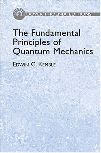 Beispielbild fr The Fundamental Principles of Quantum Mechanics with Elementary Applications zum Verkauf von Buchpark