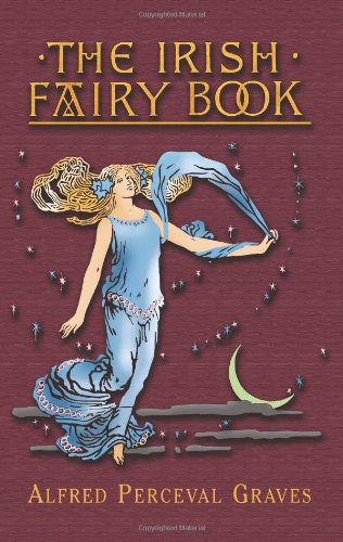 Stock image for The Irish Fairy Book for sale by Majestic Books