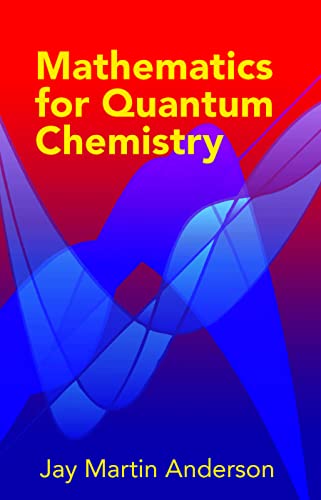 Stock image for Mathematics for Quantum Chemistry (Dover Books on Chemistry) for sale by BooksRun