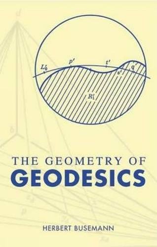 Imagen de archivo de The Geometry of Geodesics (Dover Books on Mathematics) a la venta por HPB-Red