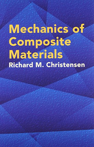 Beispielbild fr Mechanics of Composite Materials (Dover Civil and Mechanical Engineering) zum Verkauf von Sugarhouse Book Works, LLC