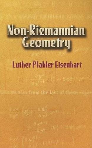 Imagen de archivo de Non-Riemannian Geometry (Dover Books on Mathematics) a la venta por Powell's Bookstores Chicago, ABAA