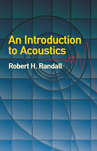 Stock image for An Introduction to Acoustics (Dover Books on Physics) for sale by GF Books, Inc.