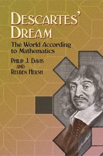 Imagen de archivo de Descartes' Dream: The World According to Mathematics (Dover Books on Mathematics) a la venta por HPB-Ruby