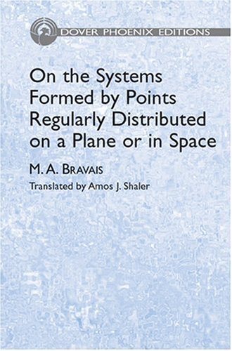 9780486442655: On the Systems Formed by Points Regularly Distributed on a Plane or in Space (Dover Phoenix Editions)